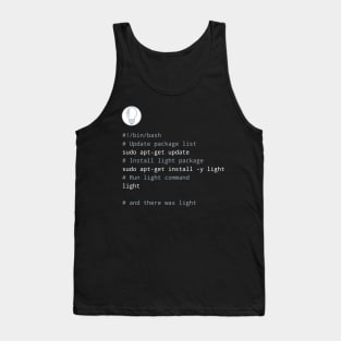 The command line as a tool of creation - Let there be light Tank Top